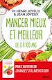 Télécharger le livre :  Manger mieux et meilleur de 0 à 100 ans