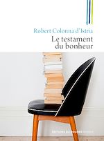 Télécharger le livre :  Le testament du bonheur