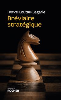 Téléchargez le livre :  Bréviaire stratégique