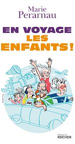 Télécharger le livre :  En voyage les enfants !