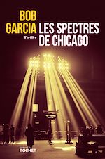 Télécharger le livre :  Les spectres de Chicago