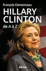 Télécharger le livre :  Hillary Clinton de A à Z