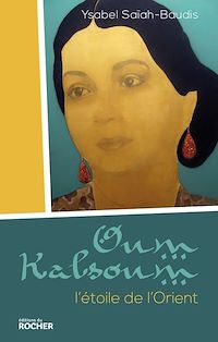 Téléchargez le livre :  Oum Kalsoum
