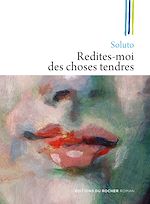 Télécharger le livre :  Redites-moi des choses tendres