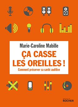 Télécharger le livre :  Ca casse les oreilles !