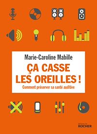 Téléchargez le livre :  Ca casse les oreilles !