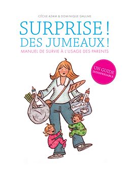 Télécharger le livre :  Surprise ! Des jumeaux !