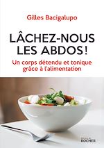 Télécharger le livre :  Lâchez-nous les abdos !