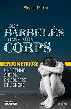 Téléchargez le livre :  Des barbelés dans mon corps