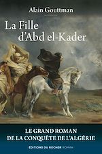Télécharger le livre :  La Fille d'Abd el-Kader