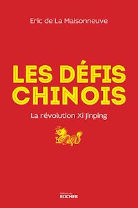 Téléchargez le livre :  Les défis chinois