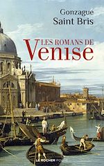 Télécharger le livre :  Les Romans de Venise