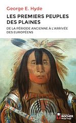 Télécharger le livre :  Les premiers peuples des Plaines