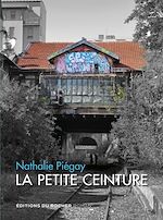 Télécharger le livre :  La Petite Ceinture