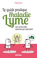 Télécharger le livre :  Le guide pratique de la maladie de Lyme