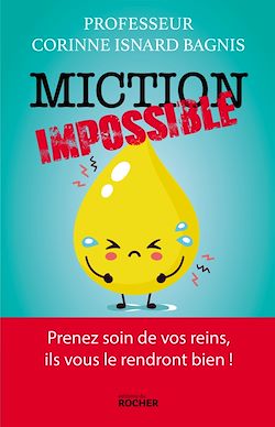 Télécharger le livre :  Miction impossible