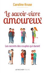 Télécharger le livre :  Le savoir-vivre amoureux