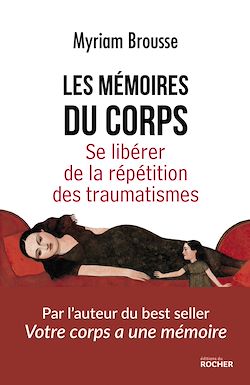 Télécharger le livre :  Les mémoires du corps