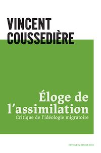 Téléchargez le livre :  Eloge de l'assimilation
