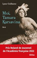 Télécharger le livre :  Moi, Tamara Karsavina