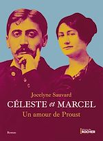 Télécharger le livre :  Céleste et Marcel, un amour de Proust
