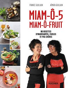 Télécharger le livre :  Miam-ô-5, Miam-ô-fruit