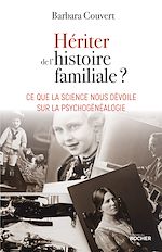 Télécharger le livre :  Hériter de l'histoire familiale ?