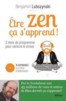 Télécharger le livre :  Être zen, ça s'apprend !