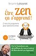 Télécharger le livre :  Être zen, ça s'apprend !