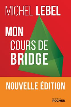 Télécharger le livre :  Mon cours de bridge