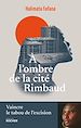 Télécharger le livre :  A l'ombre de la cité Rimbaud