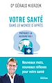 Télécharger le livre :  Votre santé dans le monde d'après