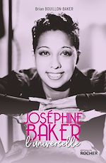 Télécharger le livre :  Joséphine Baker, l'universelle
