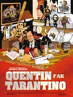 Télécharger le livre :  Quentin par Tarantino