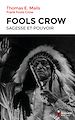 Télécharger le livre :  Fools Crow : sagesse et pouvoir
