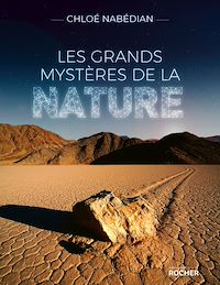 Téléchargez le livre :  Les grands mystères de la nature