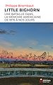 Télécharger le livre :  Little Bighorn, une bataille dans la mémoire américaine de 1876 à nos jours