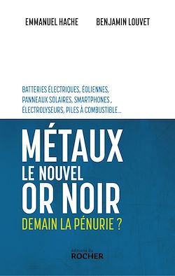 Télécharger le livre :  Métaux, le nouvel or noir