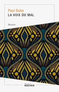 Téléchargez le livre :  La voix du mal