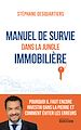Télécharger le livre :  Manuel de survie dans la jungle immobilière