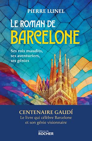 Téléchargez le livre :  Le roman de Barcelone