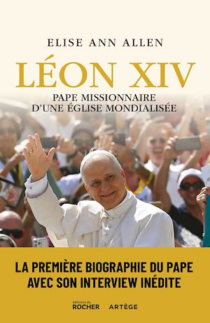 Léon XIV : pape missionnaire d'une Eglise mondialisée
