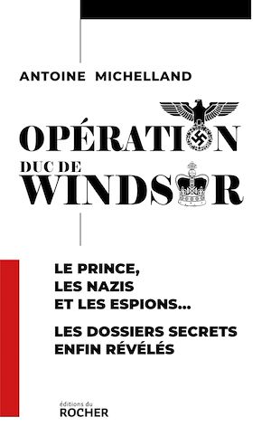 Téléchargez le livre :  Opération duc de Windsor