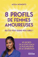 Télécharger le livre :  8 profils de femmes amoureuses