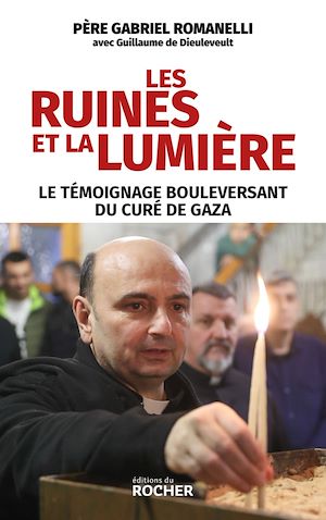 Téléchargez le livre :  Les ruines et la lumière