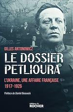 Télécharger le livre :  Le dossier Petlioura