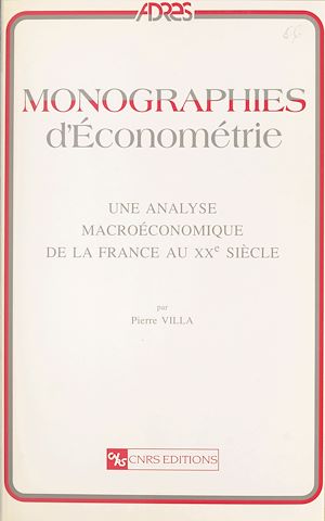 Téléchargez le livre :  Une analyse macroéconomique de la France au 20e siècle