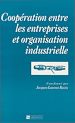 Télécharger le livre :  Coopération entre les entreprises et organisation industrielle