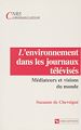 Télécharger le livre :  L'environnement dans les journaux télévisés