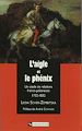 Télécharger le livre :  L'aigle et le phénix